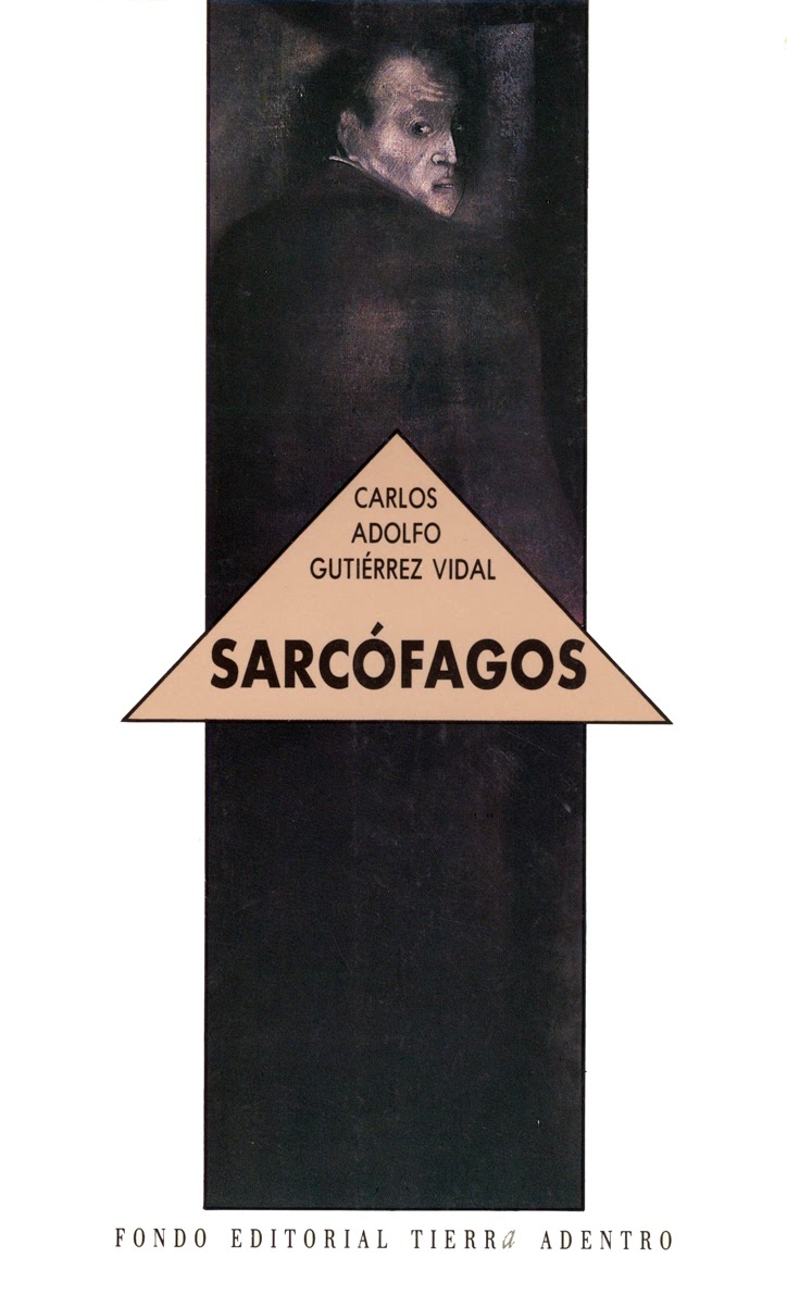 Sarcófagos, de Carlos Adolfo Gutiérrez Vidal