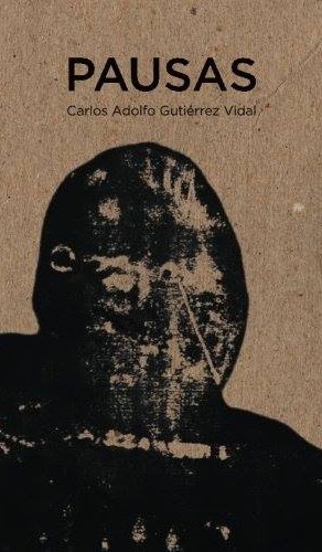 Pausas, de Carlos Adolfo Gutiérrez Vidal