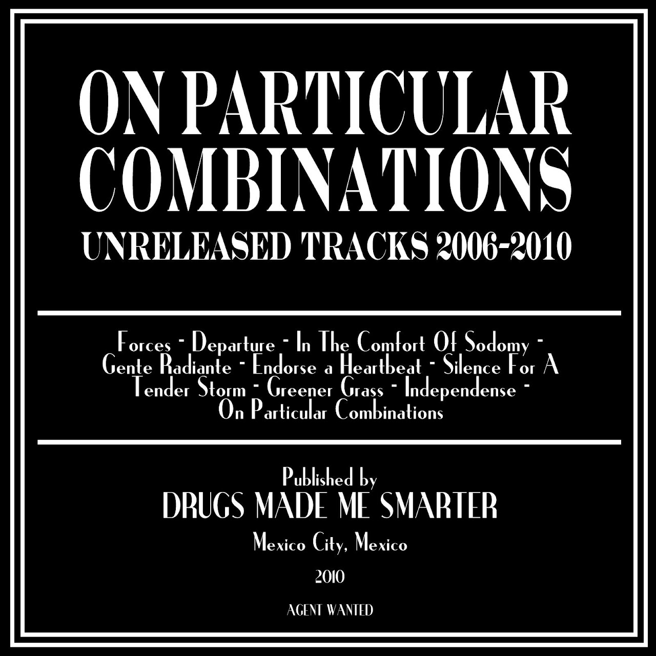 On Particular Combinations. Unreleased Tracks 2006-2010